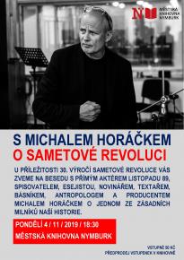 S Michalem Horáčkem o sametové revoluci