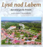 Lysá nad Labem : barokní perla Polabí 